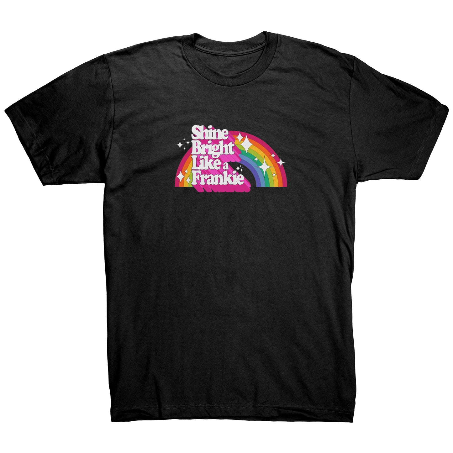 Shine Bright Like A Frankie T-Shirt
